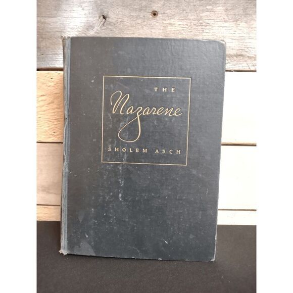 VTG The Nazarene by Sholem Asch Hardcover Book 1939 - Picture 1 of 5
